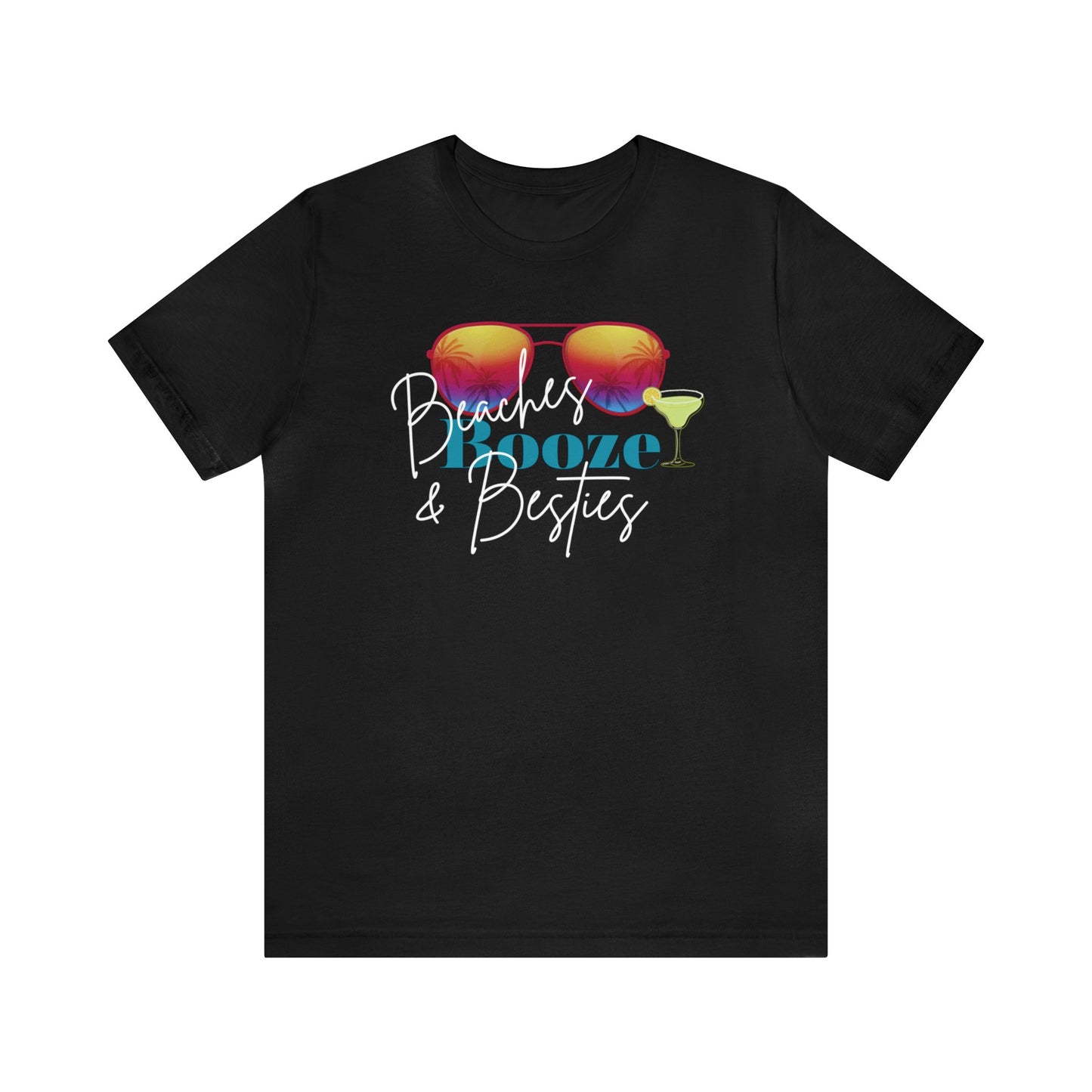 Beaches Booze & Besties T-Shirt