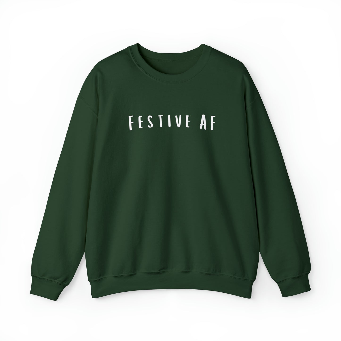 Festive AF Sweatshirt