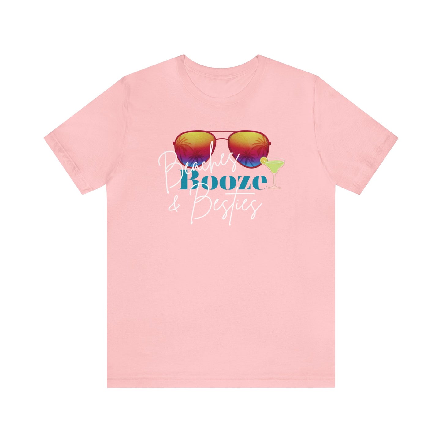 Beaches Booze & Besties T-Shirt