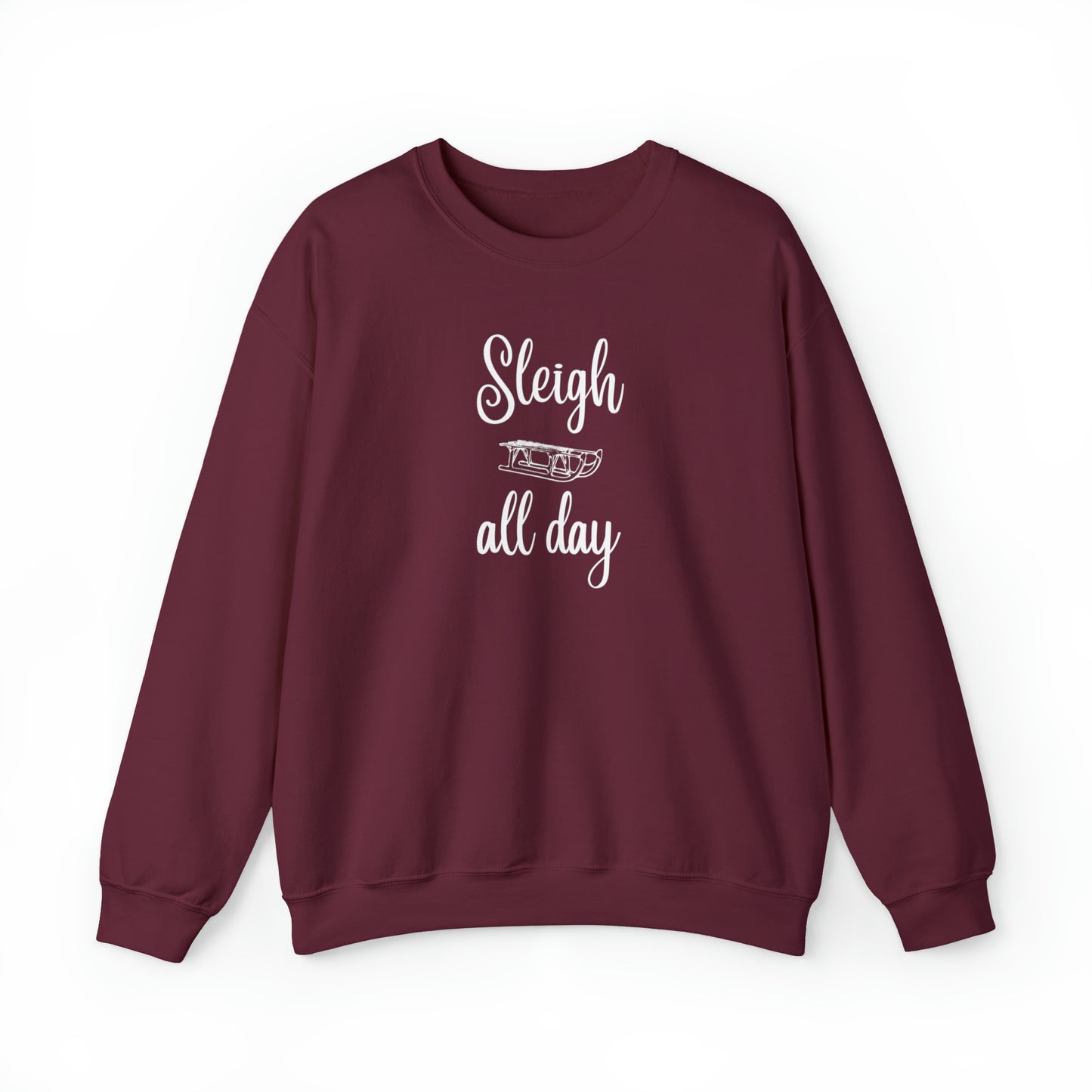 Sleigh all Day Sweatshirt