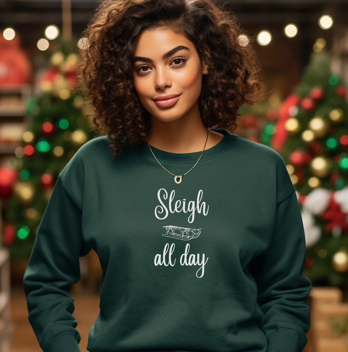 Sleigh all Day Sweatshirt