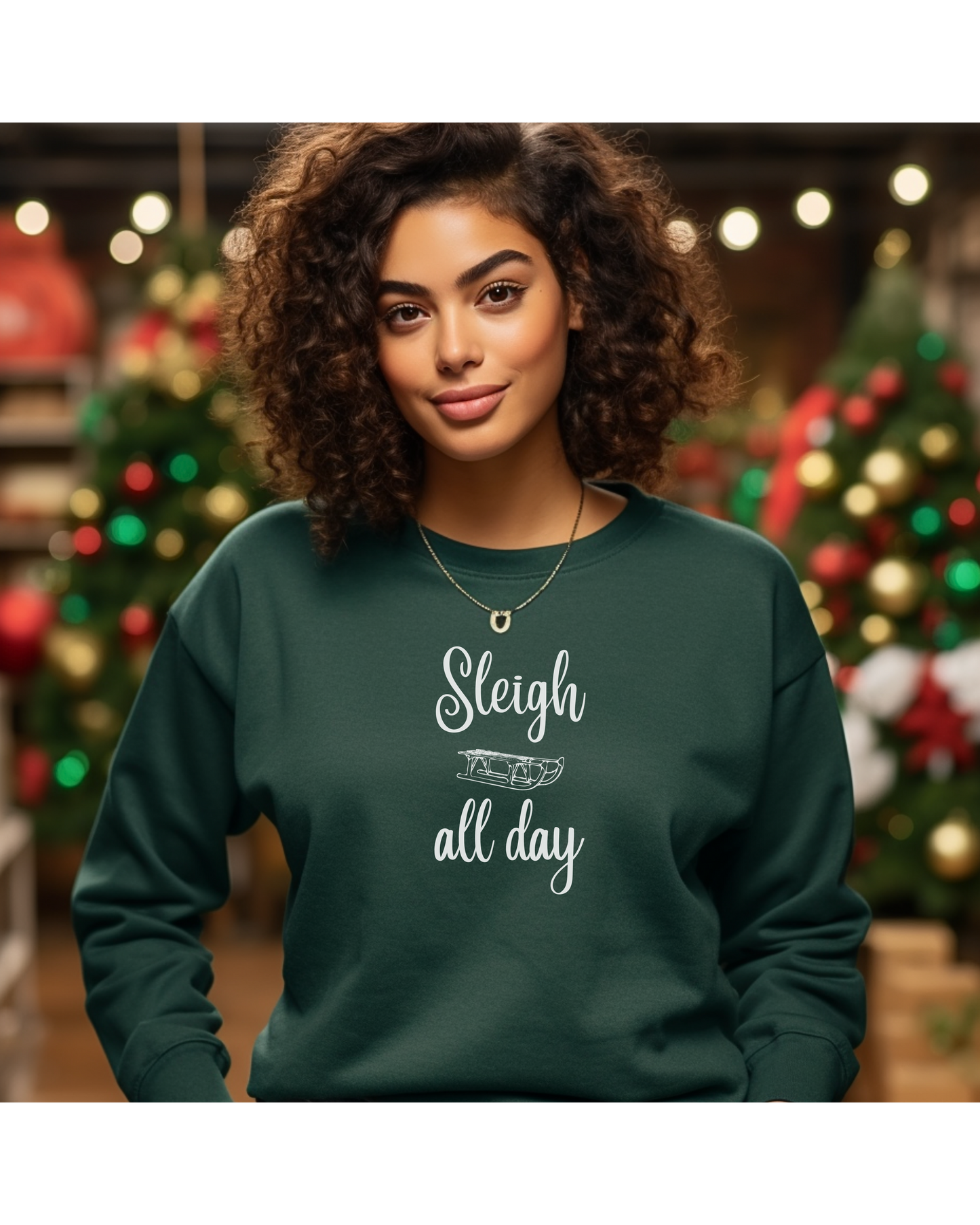 Sleigh all Day Sweatshirt